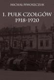 Okładka książki 1. Pułk Czołgów 1918-1920
