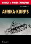 Afrika-Korps. Autor: Baxter Ian. Dadada.pl Okładka książki Afrika-Korps