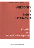 Okładka książki Anegdoty i żarty literackie