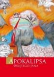 Apokalipsa Świętego Jana. Autor: ks. prof. Jan Kanty Pytel. Dadada.pl Okładka książki Apokalipsa Świętego Jana