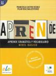Aprende gramatica y vocabulario nivel basico A1+A2. Autor: Castro Viudez Francisca, Diaz Ballesteros Pilar. Dadada.pl Okładka książki Aprende gramatica y vocabulario nivel basico A1+A2