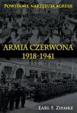 Armia Czerwona 1918-1941. Autor: Ziemke Earl F.. Dadada.pl Okładka książki Armia Czerwona 1918-1941