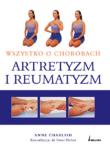 Artretyzm i reumatyzm. Wszystko o chorobach. Autor: Anne Charlish. Dadada.pl Okładka książki Artretyzm i reumatyzm. Wszystko o chorobach