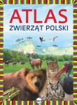 Atlas zwierząt Polski. Autor: Ulanowski Krzysztof. Dadada.pl Okładka książki Atlas zwierząt Polski