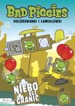 Bad Piggies. Niebo bez granic. Kolorowanki. Autor: Opracowanie zbiorowe. Dadada.pl Okładka książki Bad Piggies. Niebo bez granic. Kolorowanki