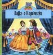 Bajka o Kopciuszku. Autor: redakcja Marzena Kwietniewska-Talarczyk. Dadada.pl Okładka książki Bajka o Kopciuszku
