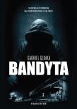 Bandyta. Autor: Gabriel Glinka. Dadada.pl Okładka książki Bandyta