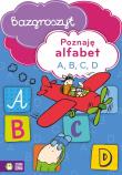 Bazgroszyt - Poznaję alfabet A, B, C, D. Autor: Opracowanie zbiorowe. Dadada.pl Okładka książki Bazgroszyt - Poznaję alfabet A, B, C, D