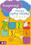 Bazgroszyt - Poznaję cyfry i liczby 1, 2, 3, 4, 5. Autor: Opracowanie zbiorowe. Dadada.pl Okładka książki Bazgroszyt - Poznaję cyfry i liczby 1, 2, 3, 4, 5