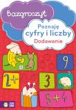 Bazgroszyt - Poznaję cyfry i liczby. Dodawanie. Autor: Opracowanie zbiorowe. Dadada.pl Okładka książki Bazgroszyt - Poznaję cyfry i liczby. Dodawanie