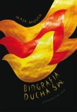 Biografia Ducha Świętego. Autor: Maria Miduch. Dadada.pl Okładka książki Biografia Ducha Świętego