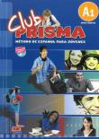Club Prisma A1 Libro del alumno EDI-NUMEN. Autor: Paula; Romero. Dadada.pl Okładka książki Club Prisma A1 Libro del alumno EDI-NUMEN