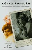 Okładka książki Córka Kossaka. Wspomnienia o M. Samozwaniec
