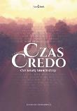 Okładka książki Czas Credo. Czas nowej ewangelizacji
