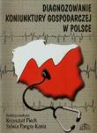 Diagnozowanie koniunktury gospodarczej w Polsce. Wydawca: Elipsa. Dadada.pl Opakowanie Diagnozowanie koniunktury gospodarczej w Polsce