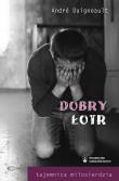Dobry Łotr. Autor: Andre Daigneault. Dadada.pl Okładka książki Dobry Łotr