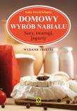 Okładka książki Domowy wyrób nabiału Wyd. III RM