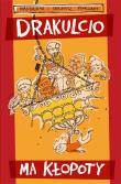 Drakulcio ma kłopoty. Autor: Pinkwart Sergiusz, magdalena Pinkwart. Dadada.pl Okładka książki Drakulcio ma kłopoty