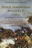 Dzieje panowania Augusta II. Tom II. Autor: Jarochowski Kazimierz. Dadada.pl Okładka książki Dzieje panowania Augusta II. Tom II