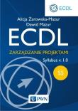 ECDL Moduł S5. Zarządzanie projekt. Syllabus v.1.0. Autor: Żarowska-Mazur Alicja, Mazurek Dawid. Dadada.pl Okładka książki ECDL Moduł S5. Zarządzanie projekt. Syllabus v.1.0