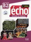Echo B2 Methode de Francais + CD. Autor: Girardet J., C.Gibbe. Dadada.pl Okładka książki Echo B2 Methode de Francais + CD