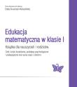 Okładka książki Edukacja matematyczna w klasie I