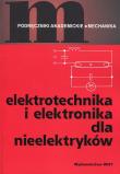 Elektrotechnika i elektronika dla nieelektryków. Autor: Hempowicz Paweł, Kiełsznia Robert, Piłatowicz Andrzej. Dadada.pl Okładka książki Elektrotechnika i elektronika dla nieelektryków