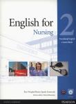 English for Nursing 2 Course Book + CD. Autor: Wright Ros, Symonds Maria Spada. Dadada.pl Okładka książki English for Nursing 2 Course Book + CD