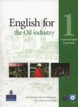 English for the Oil industry 1 Course Book + CD. Autor: Evan Frendo, David Bonamy. Dadada.pl Okładka książki English for the Oil industry 1 Course Book + CD