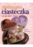 Fantazyjne ciasteczka na specjalne okazje. Autor: Garrett Toba. Dadada.pl Okładka książki Fantazyjne ciasteczka na specjalne okazje
