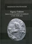 Figurą i fraktem. Autor: Walter-Mazur Magdalena. Dadada.pl Okładka książki Figurą i fraktem