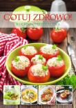 Okładka książki Gotuj Zdrowo Kuchnia Dietetyczna