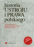 Historia ustroju i prawa polskiego. Autor: Bardach Juliusz, Leśnodorski Bogusław, Pietrzak Michał. Dadada.pl Okładka książki Historia ustroju i prawa polskiego