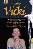 Historia Vicki. Autor: Finbara O'Leary'Ego. Dadada.pl Okładka książki Historia Vicki