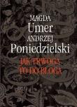Okładka książki Jak trwoga to do bloga