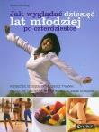 Okładka książki JAK WYGLADAC 10 LAT MLODZIEJ PO CZTERDZIESTCE-PUBLICAT