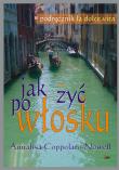 Okładka książki Jak żyć po włosku