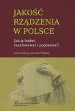 Jakość rządzenia w Polsce. Autor: Wilkin Jerzy. Dadada.pl Okładka książki Jakość rządzenia w Polsce