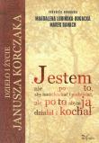 Jestem nie po to, aby mnie kochać i podziwiać, ale po to, abym ja działał i kochał. Autor: Marek Banach (red.), Magdalena Lubińska-Bogacka. Dadada.pl Okładka książki Jestem nie po to, aby mnie kochać i podziwiać, ale po to, abym ja działał i kochał