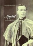 Józef Sebastian Pelczar - Myśli na każdy dzień. Autor: Pelczar Józef Sebastian. Dadada.pl Okładka książki Józef Sebastian Pelczar - Myśli na każdy dzień