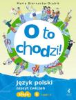 J.Polski SP O to chodzi! 6/2 ćw. NPP STENTOR. Autor: Biernacka-Drabik Maria. Dadada.pl Okładka książki J.Polski SP O to chodzi! 6/2 ćw. NPP STENTOR