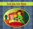 Już się nie boję. Bajki terapeutyczne.... Autor: Śniarowska Julia. Dadada.pl Okładka książki Już się nie boję. Bajki terapeutyczne...