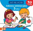 Okładka książki Już sie uczę. Zabawy edukacyjne 3-latka