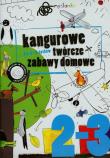 Kangurowe twórcze zabawy domowe dla 2-3-latków. Autor: Piotrowska Weronika, Ligęza Joanna, Ligęza Witold. Dadada.pl Okładka książki Kangurowe twórcze zabawy domowe dla 2-3-latków