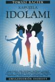 Karuzela z idolami. Autor: Tomasz Raczek. Dadada.pl Okładka książki Karuzela z idolami