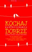 Kochaj wystarczająco dobrze. Autor: Agnieszka Jucewicz. Dadada.pl Okładka książki Kochaj wystarczająco dobrze