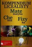 Okładka książki Kompendium Licealisty Matematyka, Fizyka,Chemia