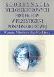Okładka książki Koordynacja wielosektorowych projektów w przestrzeni ponadnarodowej