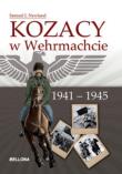 Okładka książki Kozacy w Wehrmachcie 1941-1945
