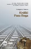 Króliki Pana Boga. Autor: Kozera Grzegorz. Dadada.pl Okładka książki Króliki Pana Boga